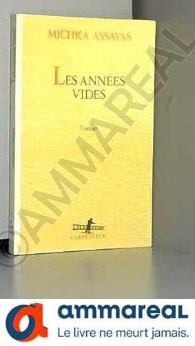 Image du vendeur pour Les Annes vides mis en vente par Ammareal