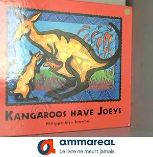Imagen del vendedor de Kangaroos Have Joeys a la venta por Ammareal