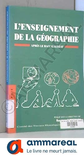 Seller image for L'enseignement de la gographie aprs le baccalaurat for sale by Ammareal