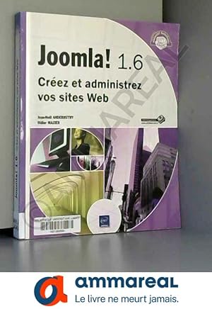 Imagen del vendedor de Joomla! 1.6 - Crez et administrez vos sites Web a la venta por Ammareal