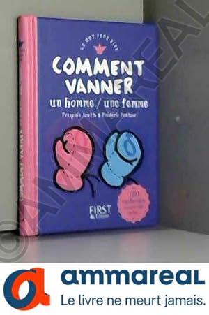 Bild des Verkufers fr COMMENT VANNER UN HOMME / UNE zum Verkauf von Ammareal