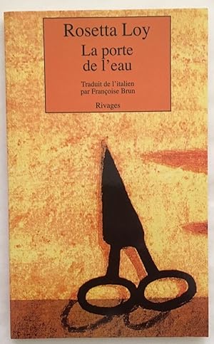 Seller image for La Porte de l'eau for sale by librairie philippe arnaiz