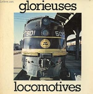 Bild des Verkufers fr Glorieuses locomotives la grande poque des chemins de fer amricains. zum Verkauf von Le-Livre
