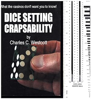 Dice Setting Crapsability / What the casinos don't want you to know!