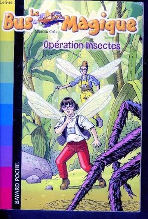 Immagine del venditore per Le bus magique : opration insectes - tome 10 venduto da Le-Livre