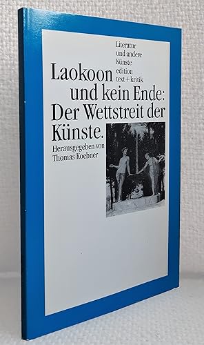 Bild des Verkufers fr Laokoon und kein Ende: Der Wettstreit der Knste zum Verkauf von Versand-Antiquariat Dr. Gregor Gumpert