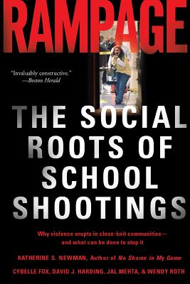 Seller image for Rampage: The Social Roots of School Shootings (Paperback or Softback) for sale by BargainBookStores