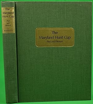 Seller image for The Maryland Hunt Cup: Past And Present for sale by The Cary Collection