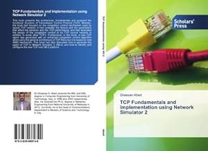 Seller image for TCP Fundamentals and Implementation using Network Simulator 2 for sale by AHA-BUCH GmbH