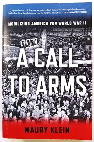 Seller image for A Call to Arms: Mobilizing America for World War II for sale by Kazoo Books LLC