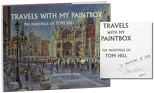 Travels With My Paintbox: The Paintings of Tom Hill