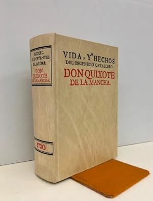 Vida, y hechos del Ingenioso Cavallero Don Quixote de la Mancha (Facs. de la edición realizada en...
