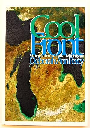 Imagen del vendedor de Cool Front: Stories from Lake Michigan, Signed a la venta por Kazoo Books LLC