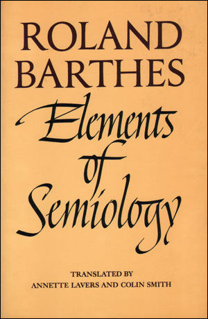 Seller image for Elements of Semiology [Tenth Printing] for sale by Specific Object / David Platzker