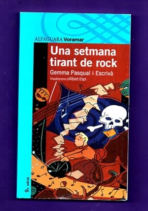 Imagen del vendedor de UNA SETMANA TIRANT DE ROCK. a la venta por Librera DANTE
