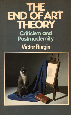 Seller image for The End Of Art Theory : Criticism and Postmodernity [First Paperback Edition] for sale by Specific Object / David Platzker