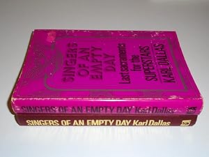 Seller image for Singers of an Empty Day: Last Sacraments for the Superstars for sale by FLM Books