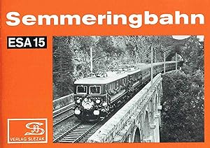 Bild des Verkufers fr Semmeringbahn. Eisenbahn-Sammelheft Nr. 15 (ESA 15). zum Verkauf von Antiquariat Bernhardt