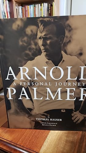 Arnold Palmer: A Personal Journey