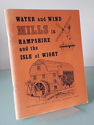 Water and Wind Mills in Hampshire and the Isle of Wight