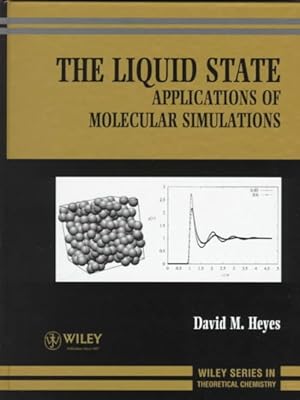 Image du vendeur pour Liquid State : Applications of Molecular Simulations mis en vente par GreatBookPrices