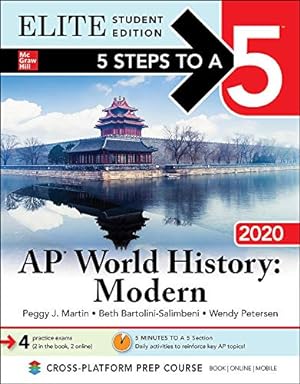 Imagen del vendedor de 5 Steps to a 5: AP World History: Modern 2020 Elite Student Edition a la venta por Reliant Bookstore