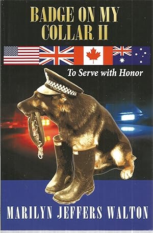 Bild des Verkufers fr Badge on My Collar II: To Serve with Honor zum Verkauf von The Book Junction
