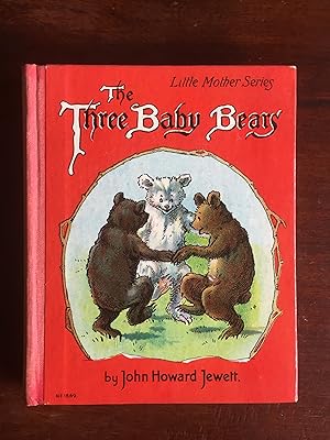 THE THREE BABY BEARS ( Little Mother Series )