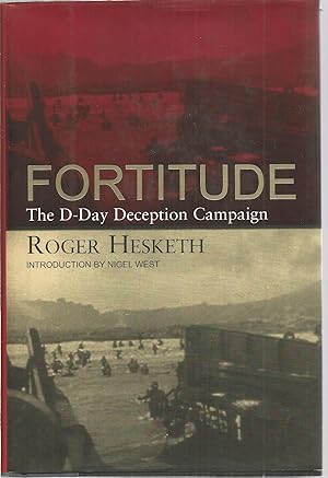 Image du vendeur pour Fortitude: The D-Day Deception Campaign mis en vente par The Book Junction