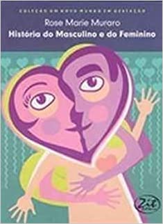 Image du vendeur pour Histria do Masculino e do Feminino mis en vente par Livraria Ing