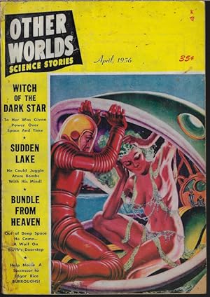 Imagen del vendedor de OTHER WORLDS Science Stories: April, Apr. 1956 a la venta por Books from the Crypt