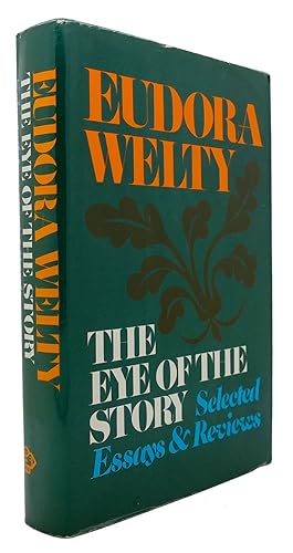 Seller image for EYE OF THE STORY Selected Essays and Reviews for sale by Rare Book Cellar