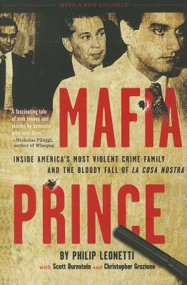 Seller image for Mafia Prince: Inside America's Most Violent Crime Family and the Bloody Fall of La Cosa Nostra (Paperback or Softback) for sale by BargainBookStores