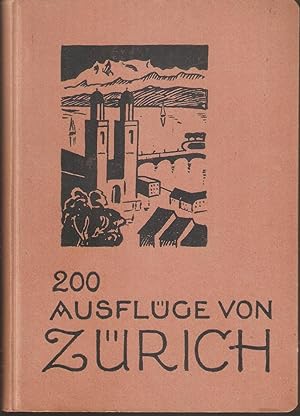 200 Ausflüge von Zürich. Neu bearbeitet con G.Graber (6.Auflage)