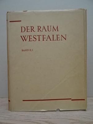 Imagen del vendedor de Der Raum Westfalen. Untersuchungen zu seiner Geschichte und Kultur. Band II. (von 5) Teil I. Herausgegeben von Hermann Aubin und Franz Petri. Mnster Westfalen, Aschendorff, 1955. XXI, 460 Seiten, XL Tafeln. Mit zahlreichen Abbildungen und 5 Karten. 4. Orig.-Leinenband mit Schutzumschlag (Umschlag gebrunt und mit kleinen Randlsionen). a la venta por Antiquariat Daniel Schramm e.K.