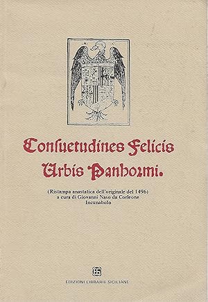 Immagine del venditore per Consuetudines Felicis Urbis Panhormi (Ristampa anastatica dell'originale del 1496) venduto da Libro Co. Italia Srl