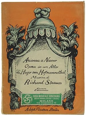 ARIANNA A NASSO. Opera in un atto. Unica traduzione ritmica di O.Schanzer. Rifacimento.: