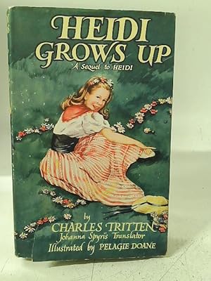 Seller image for Heidi grows up for sale by World of Rare Books