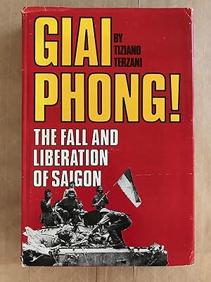 Giai phong!; the fall and liberation of Saigon