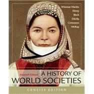 Imagen del vendedor de A History of World Societies, Concise, Combined Volume a la venta por eCampus