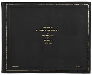 Illuminated Presentation & Photograph albums. Presented to Ex-Ald.J.H.Hammond.K.C. By the Citizen...
