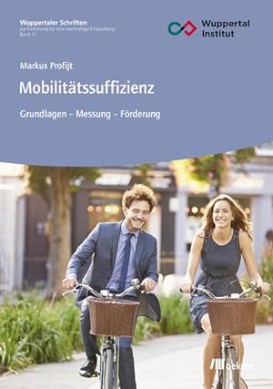 Mobilitätssuffizienz Grundlagen - Messung - Förderung