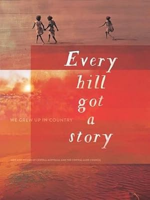 Seller image for Every Hill Got a Story (Paperback) for sale by Grand Eagle Retail