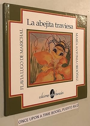 Seller image for La Abejita Traviesa for sale by Once Upon A Time