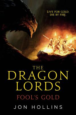 Seller image for The Dragon Lords: Fool's Gold (Paperback or Softback) for sale by BargainBookStores