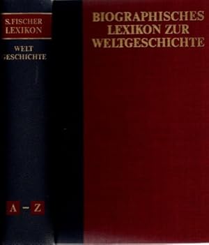 Biographisches Lexikon zur Weltgeschichte. S. Fischer Lexikon Weltgeschichte,