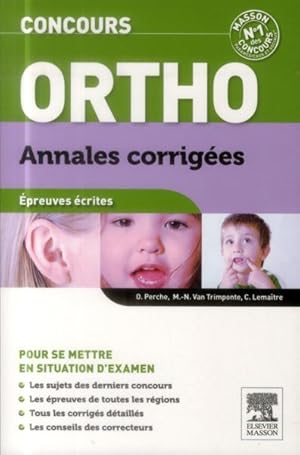 annales corrigées ; concours ortho ; épreuves écrites ; 5e édition