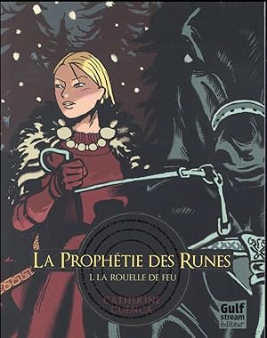 Bild des Verkufers fr la prophtie des runes Tome 1 ; la rouelle de feu zum Verkauf von Chapitre.com : livres et presse ancienne