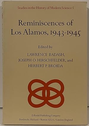 Seller image for Reminiscences of Los Alamos, 1943 - 1945 for sale by Wordbank Books