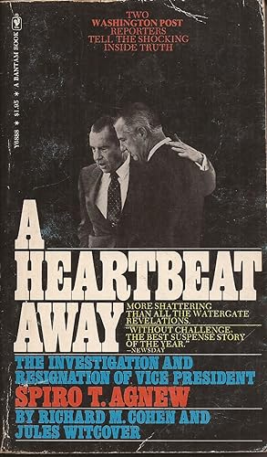 Imagen del vendedor de A Heartbeat Away; The Investigation and Resignation of Spiro T Agnew a la venta por Hedgehog's Whimsey BOOKS etc.